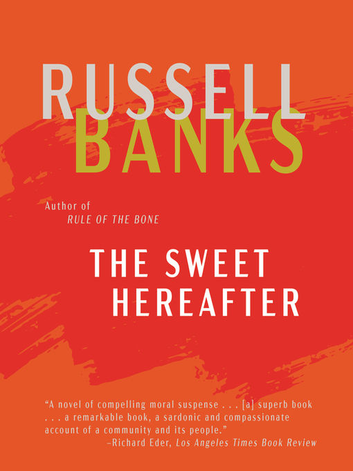 Title details for The Sweet Hereafter by Russell Banks - Available